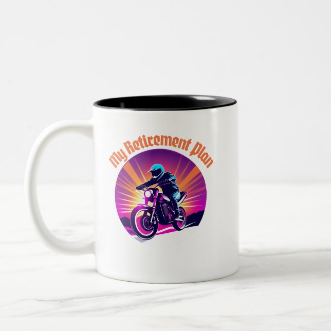 Retirement Plan Riding My Motorcycle Two-Tone Coffee Mug (Left)