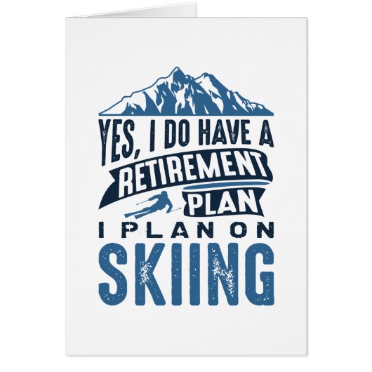 Retirement Plan Skiing Cards (Front)