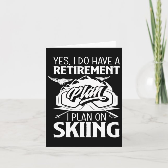 Retirement Plan Skiing Retiree Ski Pensioner Skier Card (Front)