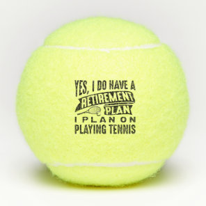 Retirement Plan Tennis Balls