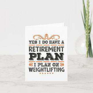Retirement Plan Weightlifting Gift Funny Card