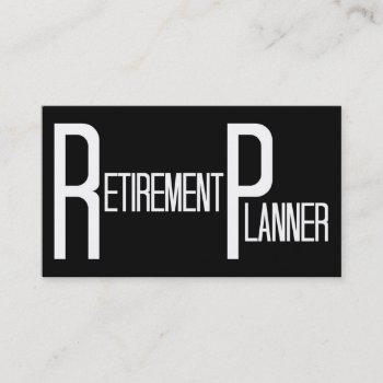 Retirement Planner Word Business Card by businessCardsRUs at Zazzle