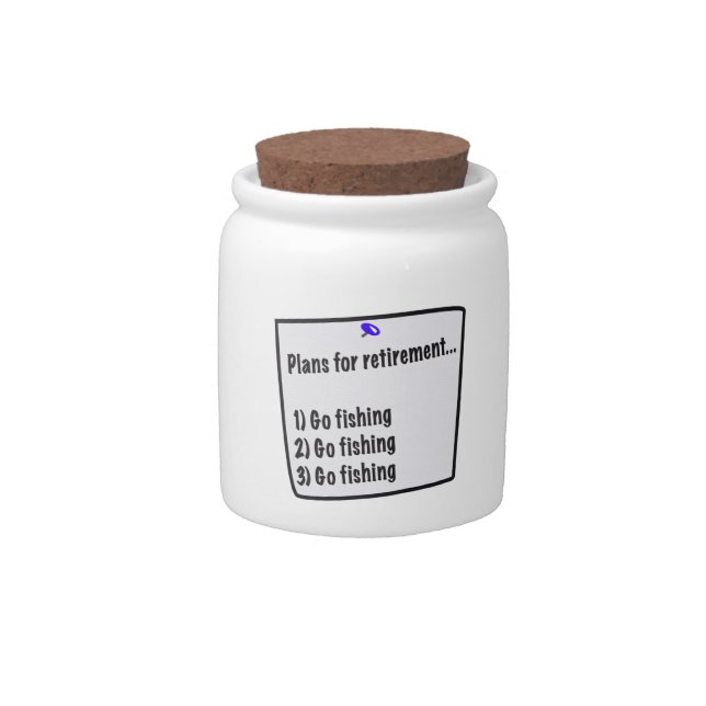 Retirement Plans (fishing) candy jar (Front)