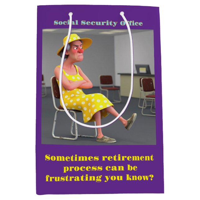 " RETIREMENT PROCESS AT SS OFFICE " MEDIUM GIFT BAG (Front)