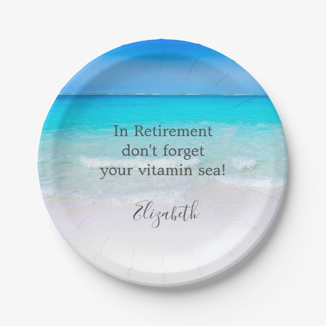 Retirement Quote Beach Sea and Sand Paper Plates (Front)