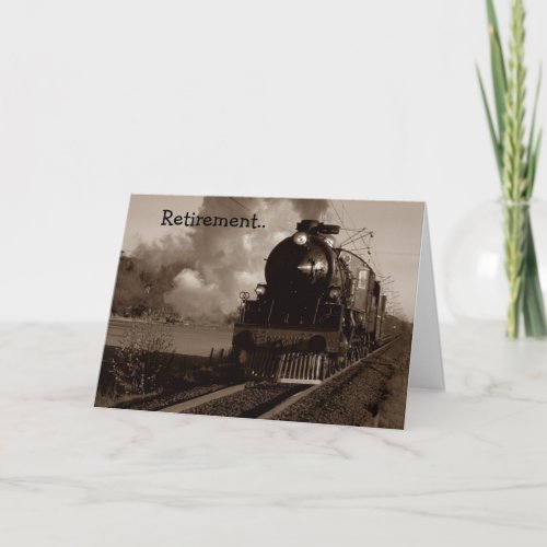 Retirement Railroad Metaphor Steam On Train track Card