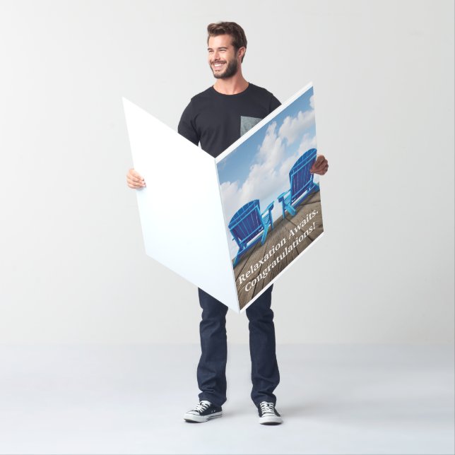 Retirement - Relaxation Awaits Giant Greeting Card (In Situ)