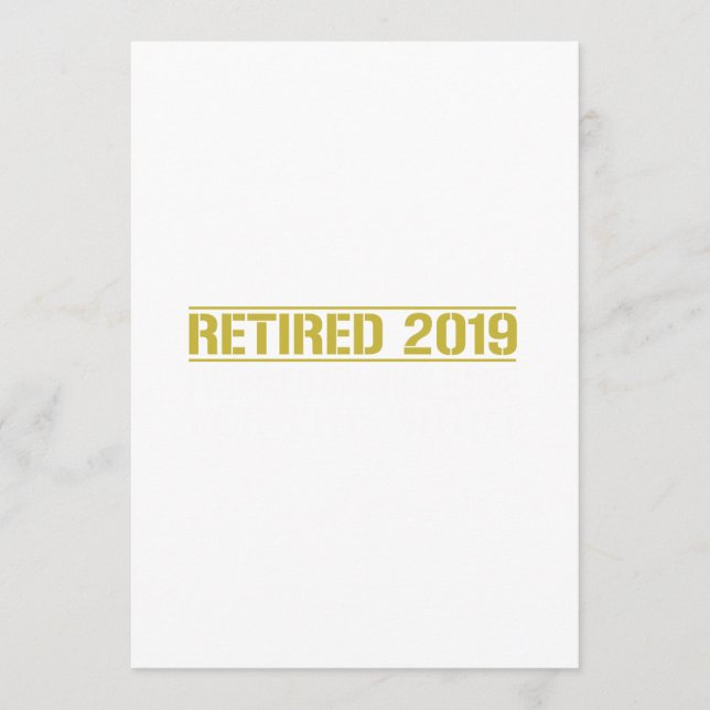 Retirement Retired 2019 I worked my whole life Program (Front)