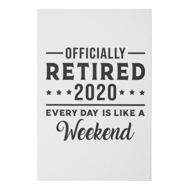 Retirement Retired 2020 Retire Funny Gift Idea Faux Canvas Print (Front)