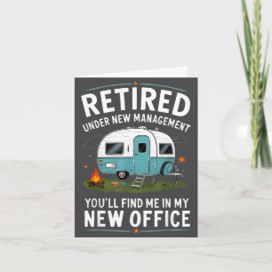 Retirement Retired Funny Camper Camp Camng Card