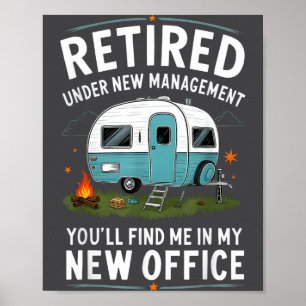 Retirement Retired Funny Camper Camp Camng Poster