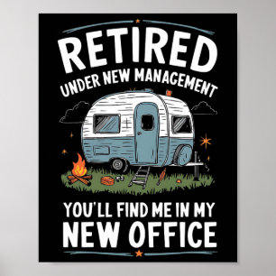 Retirement Retired Funny Camper Camp Camping  Poster