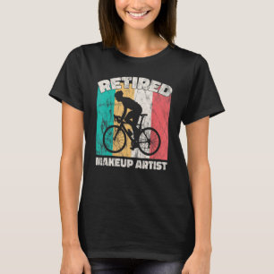   Retirement   Retired Makeup Artist T-Shirt