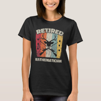 Retirement Retired Mathematician T-Shirt