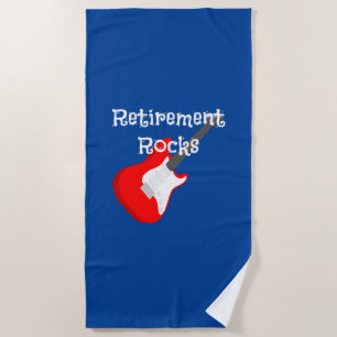 Retirement Rocks Beach Towel
