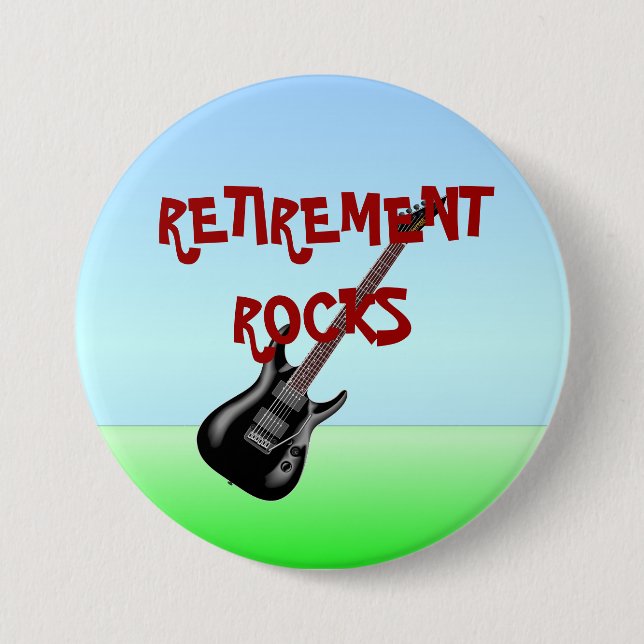 Retirement Rocks Pinback Button (Front)