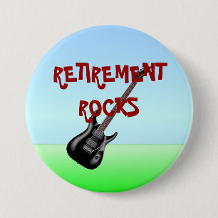 Retirement Rocks Pinback Button