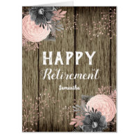Retirement Rustic Wood and Floral Card
