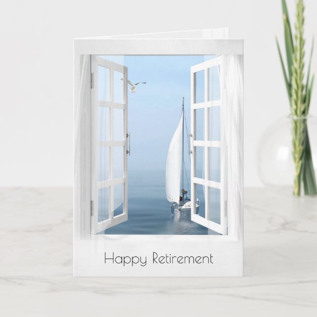 Retirement Sailboat in an Open Window  Card (Front)