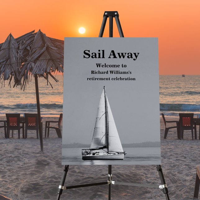 Retirement sailing Sail Away Sailboat formal Foam Board (Creator Uploaded)