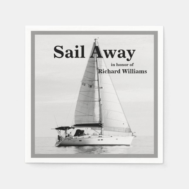 Retirement sailing Sail Away Sailboat formal Napkins (Front)