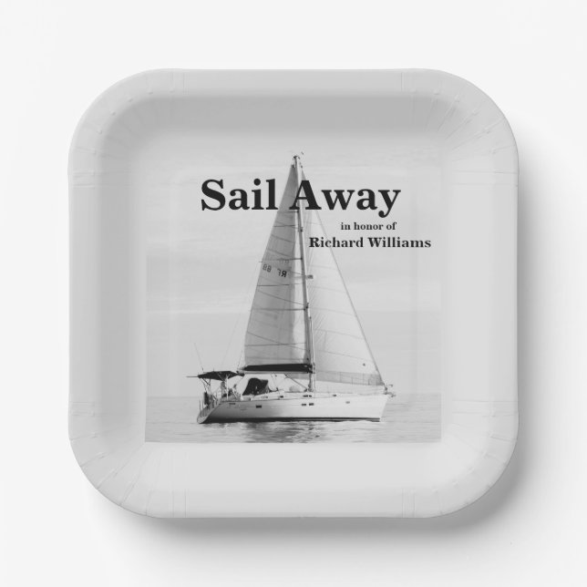 Retirement sailing Sail Away Sailboat formal Paper Plates (Front)