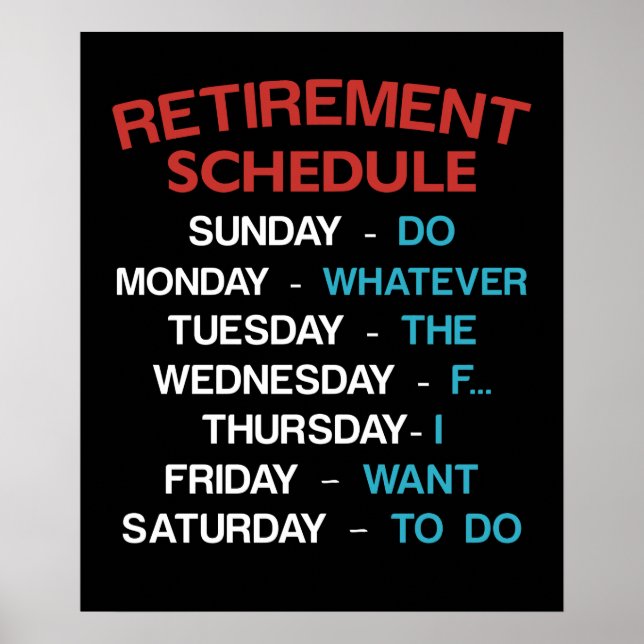 Retirement Schedule Calendar Office Humor Coworker Poster (Front)