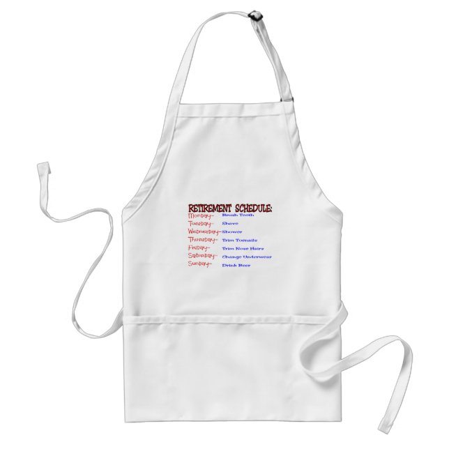 Retirement Schedule -Funny Retirement Gifts Adult Apron (Front)