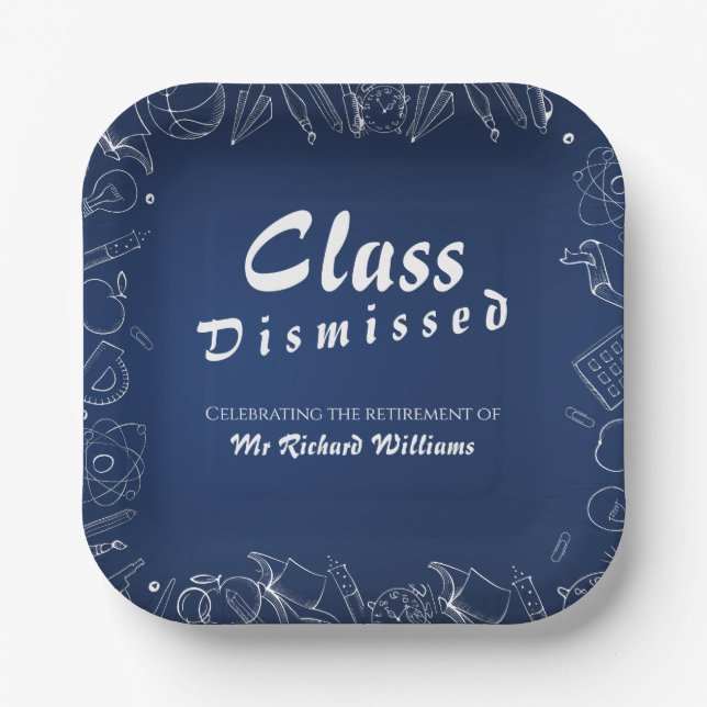 Retirement School Teacher Class Dismissed Party  Paper Plates (Front)
