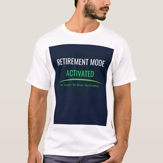 Retirement Shirt Funny Gift Retirement Mode Activa (Front)