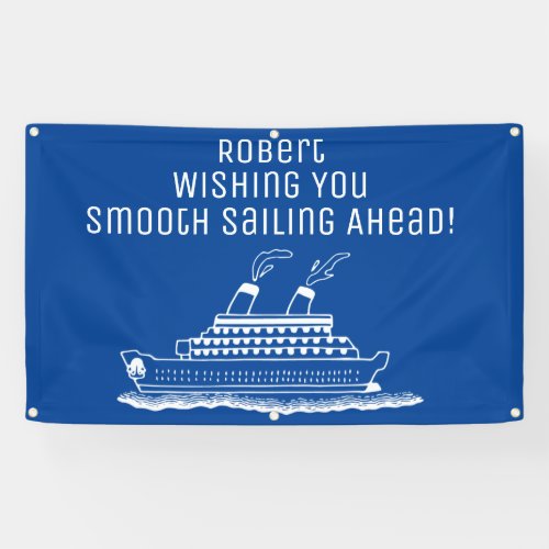 Retirement Smooth Sailing Cruise Ship Party Banner