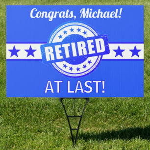 Retirement Time! Custom Yard Sign