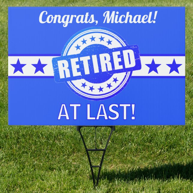 Retirement Time! Custom Yard Sign (Insitu)