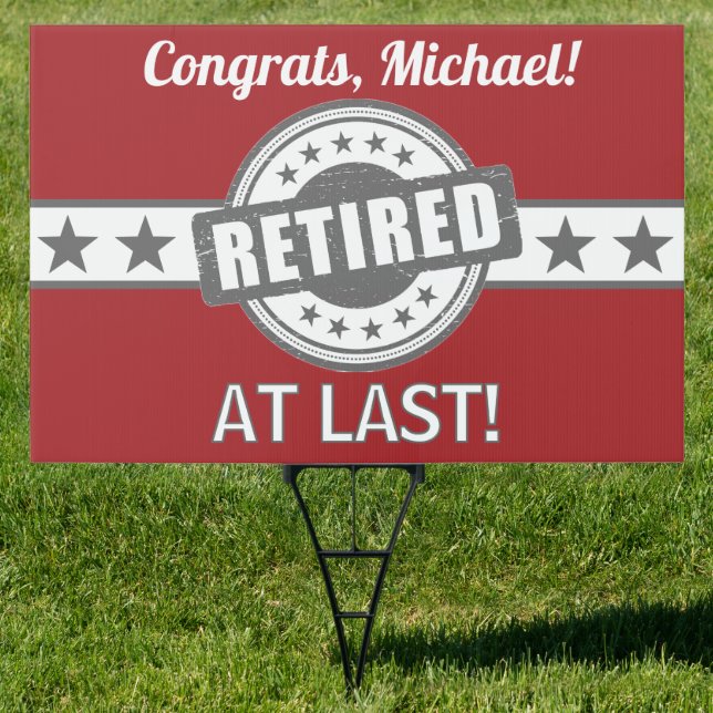 Retirement Time! Custom Yard Sign (Insitu)