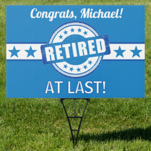 Retirement Time! Custom Yard Sign