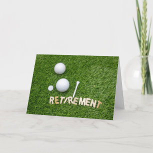 Retirement to golfer with golf ball and tee card