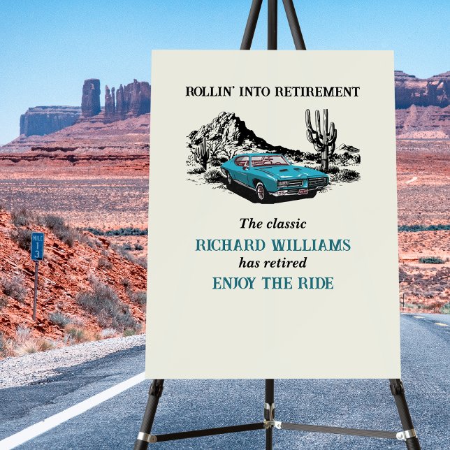 Retirement Travel Vintage Car Desert Party Foam Board (Creator Uploaded)