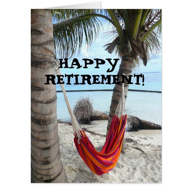  RETIREMENT TROPCIAL BEACH BIG HUGE GREETING CARD (Front)