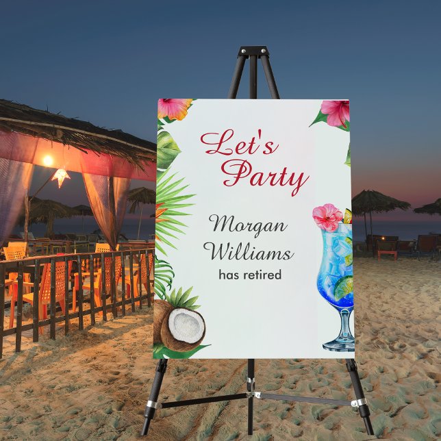 Retirement Tropical Summer Dine & Cocktail Party  Foam Board (Creator Uploaded)