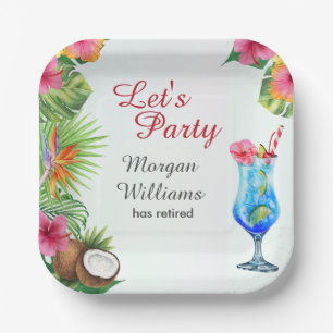 Retirement Tropical Summer Dine & Cocktail Party Paper Plates