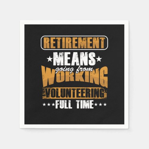 Retirement Volunteer Retired Volunteering Voluntee Napkins