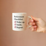 Retirement Wake Up Smile Repeat Coffee Mug<br><div class="desc">Retirement Checklist: Wake Up,  Smile,  Repeat.' Start each day with a joyful ritual,  a mug of positivity in hand. This checklist is your daily reminder to savor the simple pleasures of retirement.</div>