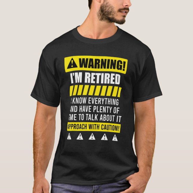 Retirement Warning Pension  Pensioner T-Shirt (Front)