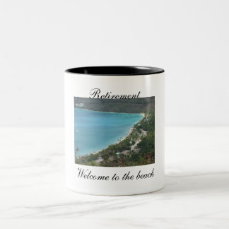 Retirement, Welcome to the beach - Customized Two-Tone Coffee Mug