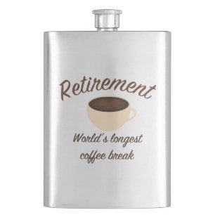 Retirement: World’s longest coffee break Flask