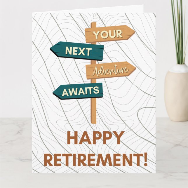 Retirement, your next adventure awaits card (Front)