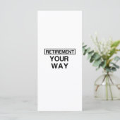 RETIREMENT YOUR WAY (Standing Front)
