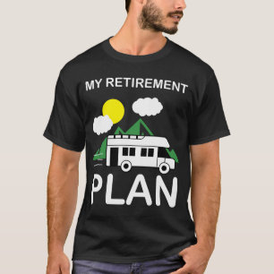 Retiret Camper Rv For Wo T-Shirt