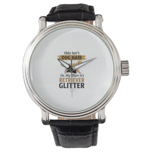 Retriever Glitter Funny Dog Lover Vintage Design_1 Watch