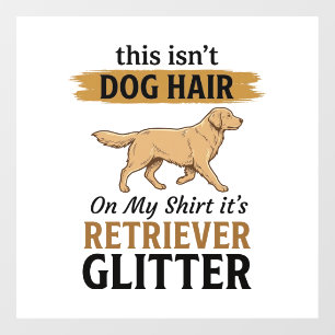 Retriever Glitter Funny Dog Lover Vintage Design_1 Window Cling